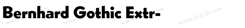 Bernhard Gothic Extr字体转换